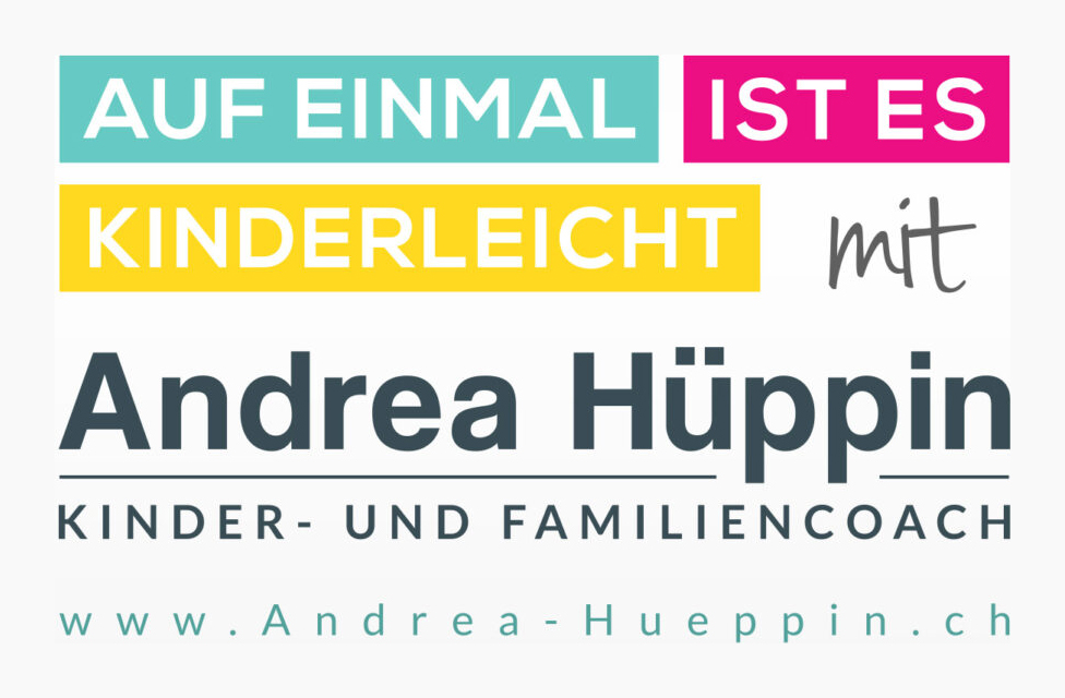 Auf einmal ist es Kinderleicht - mit Andrea Hüppin, Kinder- und Familiencoach
