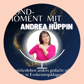 Podcast Fabienne Andrea Hüppin im Gespräch mit Fabienne Tuffner im Podcast „Mond-Moment“ über Evolutionspädagogik und Familienalltag