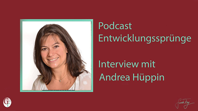 Andrea Hüppin im Podcast "Entwicklungssprünge" von Gunda Frey zum Thema Evolutionspädagogik
